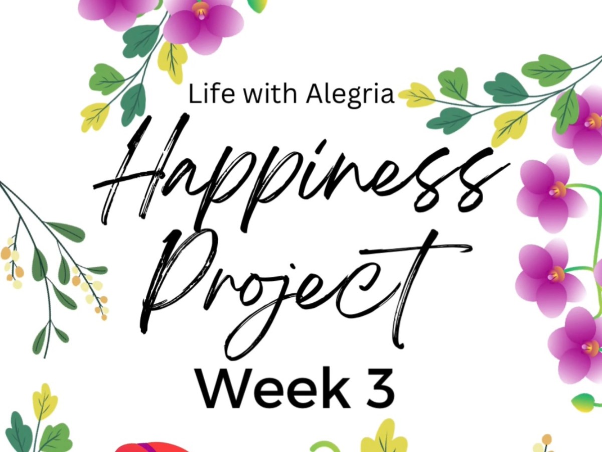 Happiness Project Week&nbsp;3