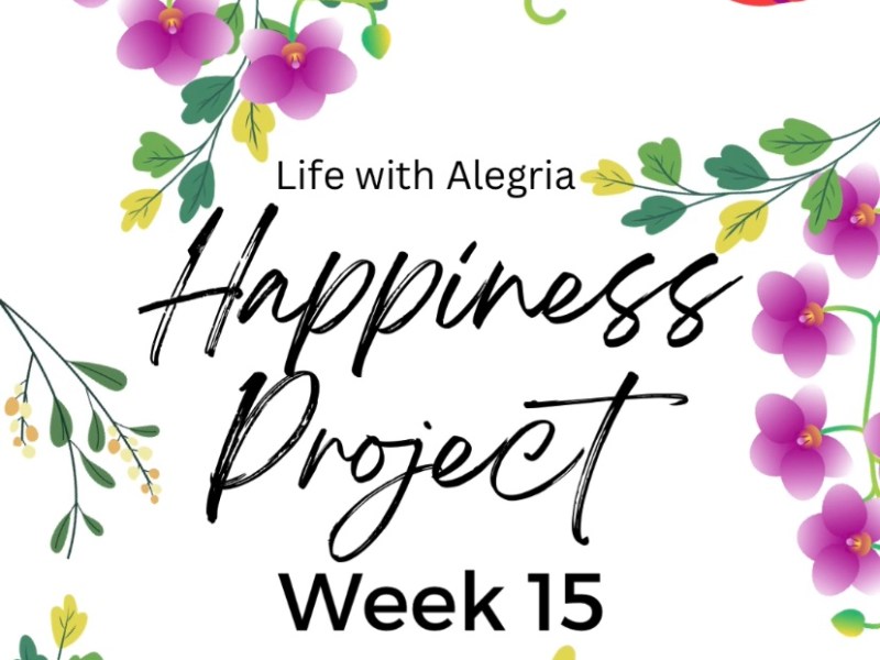 Happiness Project Week&nbsp;15